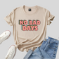 No Bad Days Women’s T-shirt